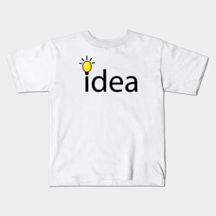 idea having the best idea Kids T-Shirt